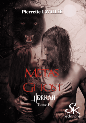 Métas Ghost 1 : Herkan de Pierrette Lavallée